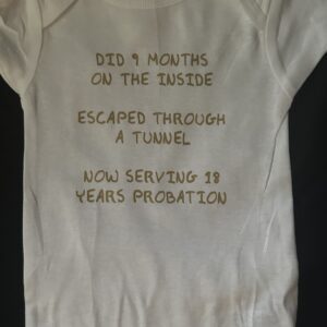 Onesie with Saying on Front