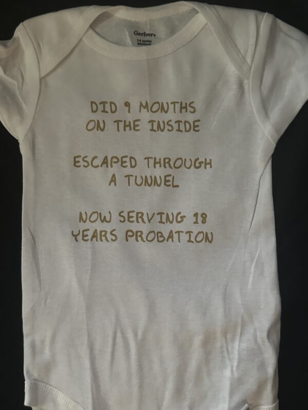 Onesie with Saying on Front
