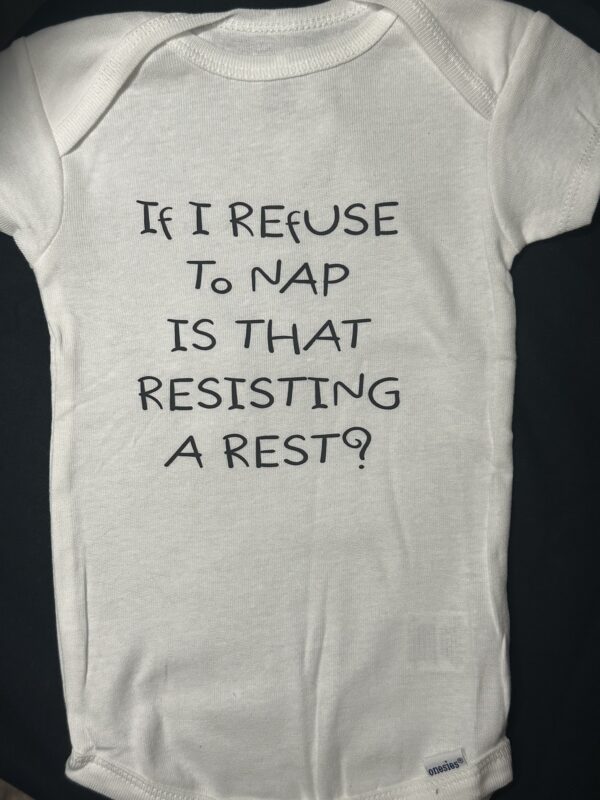 Onesie with Saying on Front
